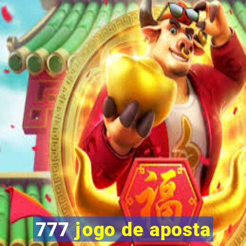 777 jogo de aposta